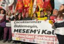 Sendikalardan MESEM Protestosu: ‘Tutuklanan gençler serbest bırakılsın’