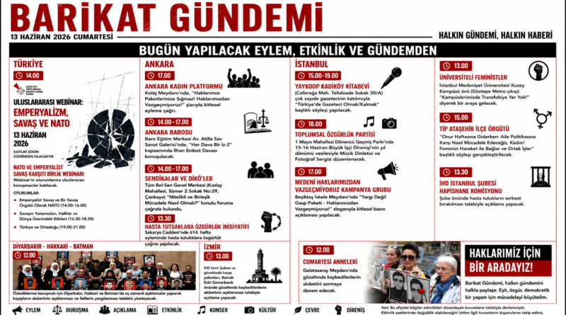 BUGÜN (13 HAZİRAN)YAPILACAK EYLEM, ETKİNLİK VE GÜNDEMDEN