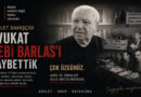 Avukat Nebi Barlas’ı kaybettik.